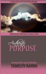 authentic-purpose-living-life-from-inside-out-through-tamilyn-banno-paperback-cover-art